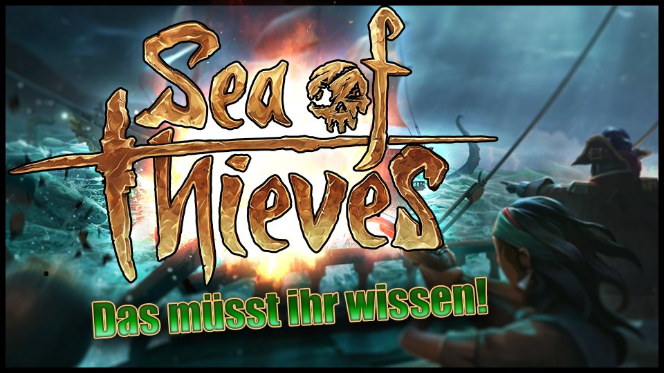 Sea of Thieves - Das müsst ihr wissen - Cover